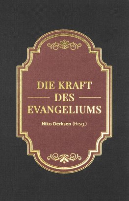 Die Kraft des Evangeliums