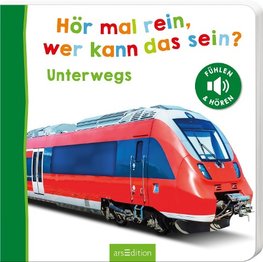 Hör mal rein, wer kann das sein? - Unterwegs