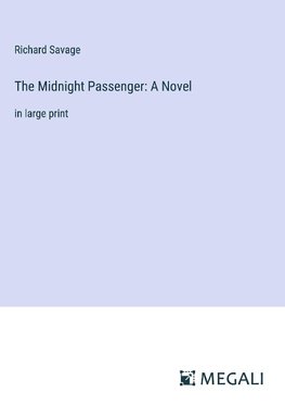 The Midnight Passenger: A Novel