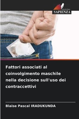 Fattori associati al coinvolgimento maschile nella decisione sull'uso dei contraccettivi