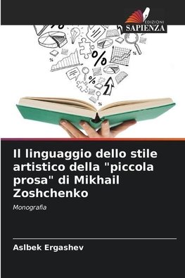 Il linguaggio dello stile artistico della "piccola prosa" di Mikhail Zoshchenko