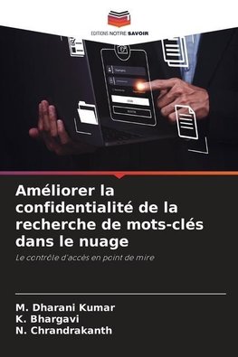 Améliorer la confidentialité de la recherche de mots-clés dans le nuage