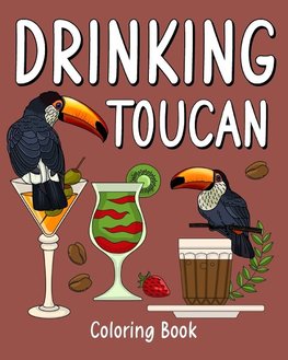 Drinking Toucan Coloring Book