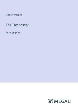 The Trespasser