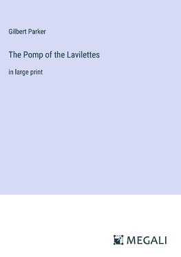 The Pomp of the Lavilettes