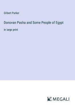 Donovan Pasha and Some People of Egypt