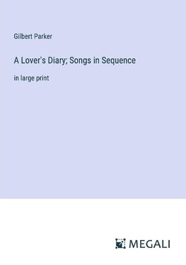 A Lover's Diary; Songs in Sequence