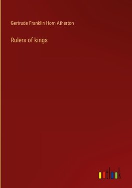 Rulers of kings