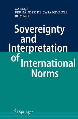 Sovereignty and Interpretation of International Norms