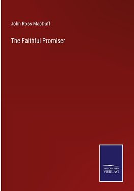 The Faithful Promiser