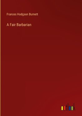 A Fair Barbarian