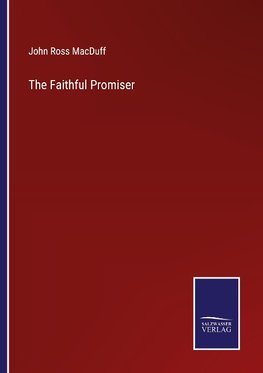 The Faithful Promiser