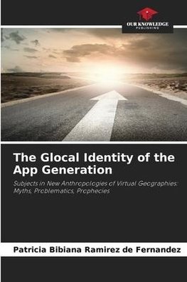 The Glocal Identity of the App Generation