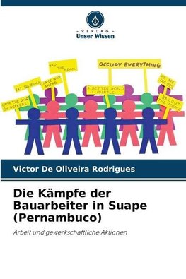 Die Kämpfe der Bauarbeiter in Suape (Pernambuco)