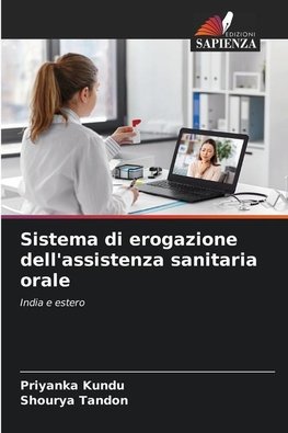 Sistema di erogazione dell'assistenza sanitaria orale