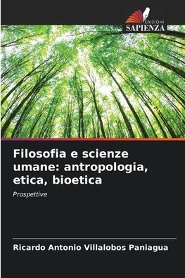 Filosofia e scienze umane: antropologia, etica, bioetica