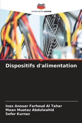 Dispositifs d'alimentation