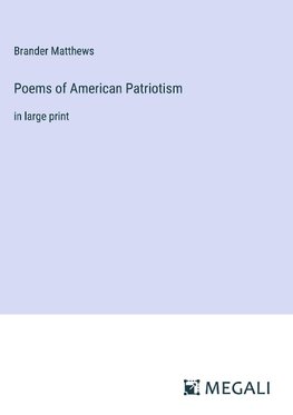 Poems of American Patriotism