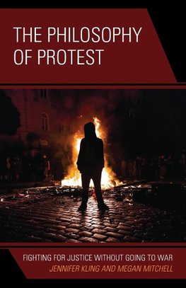 The Philosophy of Protest