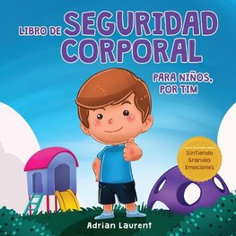 Libro de seguridad corporal para niños, por Tim