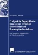 Erfolgreiche Supply-Chain-Kooperation zwischen Einzelhandel und Konsumgüterherstellern