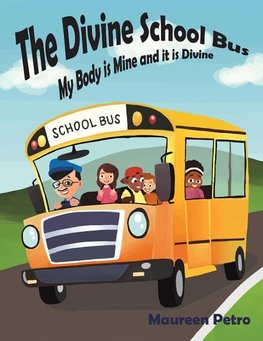 The Divine School Bus