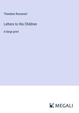 Letters to His Children