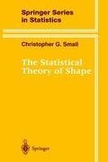 The Statistical Theory of Shape