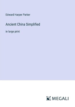 Ancient China Simplified