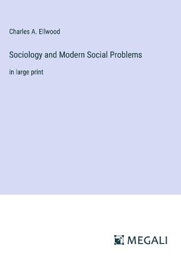 Sociology and Modern Social Problems