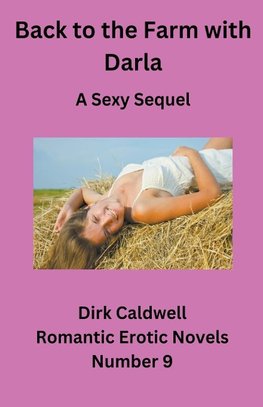 Back to the Farm with Darla - A Sexy Sequel