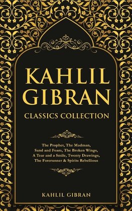 Kahlil Gibran Classics Collection