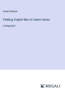 Fielding; English Men of Letters Series