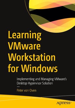 Learning VMware Workstation for Windows