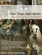 Von Troja nach Berlin