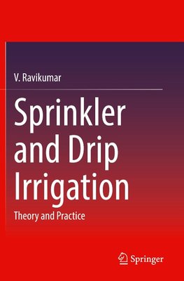 Sprinkler and Drip Irrigation