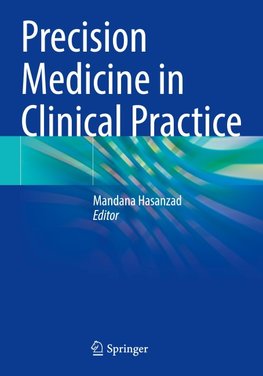 Precision Medicine in Clinical Practice