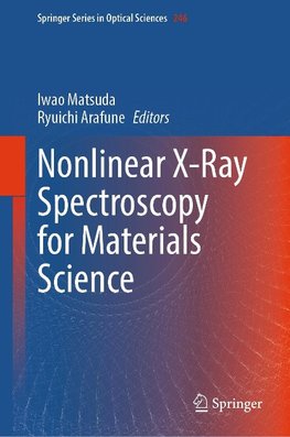 Nonlinear X-Ray Spectroscopy for Materials Science