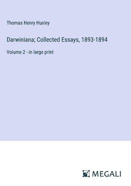 Darwiniana; Collected Essays, 1893-1894