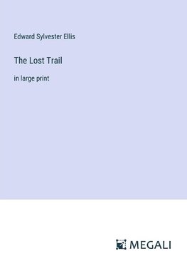 The Lost Trail