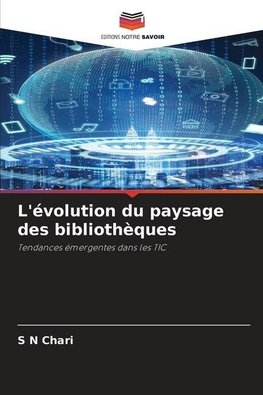 L'évolution du paysage des bibliothèques