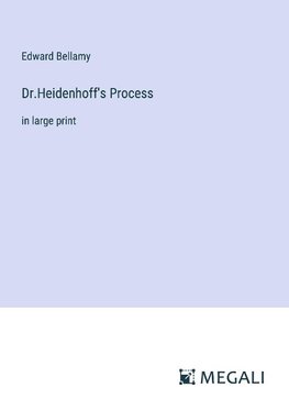 Dr.Heidenhoff's Process