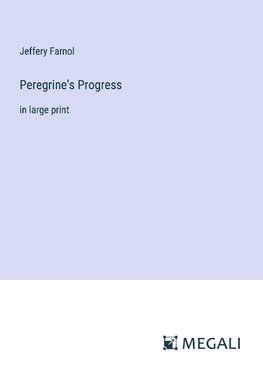 Peregrine's Progress