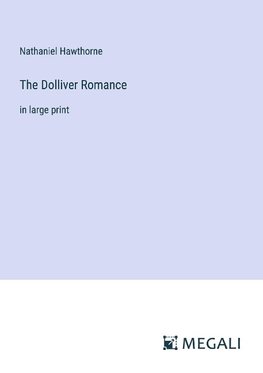 The Dolliver Romance