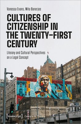 Cultures of Citizenship in the Twenty-First Century