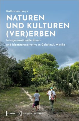 Naturen und Kulturen (ver)erben