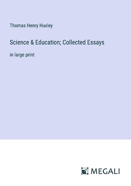 Science & Education; Collected Essays