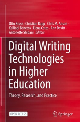 Digital Writing Technologies in Higher Education