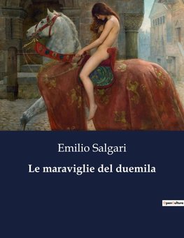 Le maraviglie del duemila