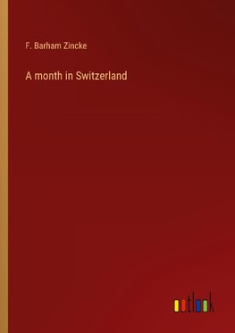 A month in Switzerland